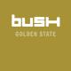 BUSH  Golden State