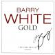 Barry White  White Gold