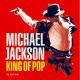 Michael Jackson  King Of Pop