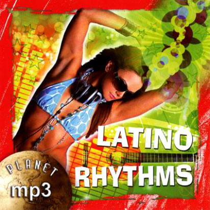 Песни 2008 зарубежные. Латино хиты. Latino Rhythms диск 2008. Дискотека латино хиты. Сборники Латинской музыки.