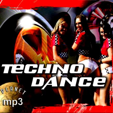 Зарубежные зажигательные новинки. Техно дэнс. Super Techno Dance диски. Дэнс дэнс дэнс Техно дэнс. Танцы мп3.