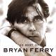 Bryan Ferry Best Of