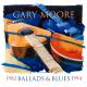 Gary Moore  Ballads & Blues 1982-1994